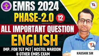 EMRS New Vacancy 2024 | EMRS English | ALL IMPORTANT QUESTION | EMRS 2024 Phase 2 Vacancy | Part 12