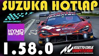 SUZUKA HOTLAP | 1:58.0 | 720S GT3 EVO | ACC 1.9