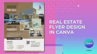 Create a Simple Real Estate Flyer Using Canva