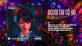 Người Em Cố Đô - Rum x Đaa x Toann & Trung「Remix Version by 1 9 6 7」/ Audio Lyrics