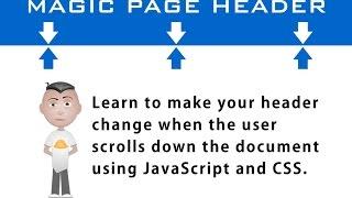 Magic Header Scroll Page Tutorial JavaScript CSS HTML