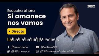 Si amanece nos vamos (10/09/2024)