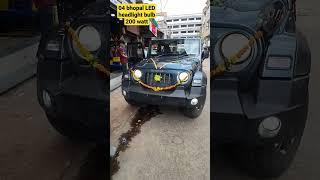 2022 new Mahindra Thar installation 200 what LED  headlight bulb 04 BHOPAL