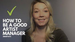 How to Be a Good Artist Manager (In The Music Business)