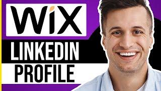 How to Add Linkedin Profile in Wix Website (EASY METHOD)