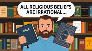 All Religious Beliefs are Irrational