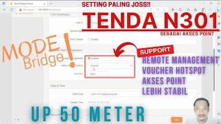 Tenda N301 Router Settings as a Bridge Mode Access Point