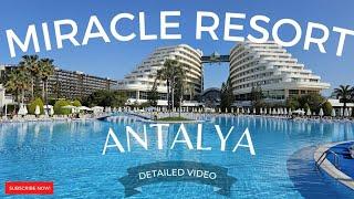 Miracle Resort Hotel- Lara, Antalya -Turkey - full detailed video