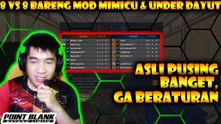 8 VS 8 BARENG MOD MIMICU DAN UNDER DAYUT AUTO RUSUH - Point Blank Zepetto 2020