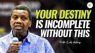 THE SIGN THAT YOUR DESTINY IS COMPLETE - PASTOR E.A ADEBOYE