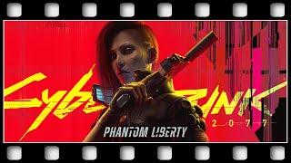 Cyberpunk 2077: Phantom Liberty "GAME MOVIE" [GERMAN/PC/1080p/60FPS]