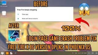 Free Fire x86 version crash in phoenix os and free fire ob 40 login page crash problems fix |||| 