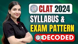 CLAT 2024 Syllabus & Exam Pattern Decoded | Must watch for law aspirants| | Unacademy CLAT #clat2024