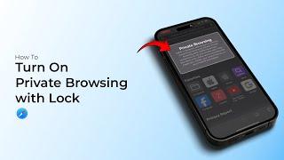 How to Turn On Private Browsing with Lock on Safari?