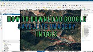 QGIS Tutorial || How to download Google Satellite Imagery in QGIS || BaseMap Download using QGIS