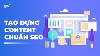 Tự học SEO 5: Hướng dẫn viết Content chuẩn SEO chi tiết | Khoá học SEO miễn phí 2024