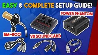How to Setup BM-800 Condenser Mic w/ V8 Sound Card & Power Phantom! - Easy Tutorial