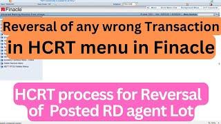 Reversal process of any finacle transaction in HCRT