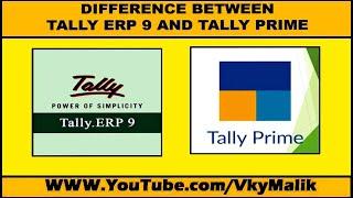 Difference Between Tally ERP 9 and Tally Prime | How to Use Tally Prime | Tally Latest Version