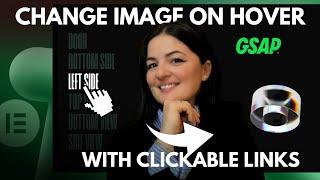 GSAP CHANGE IMAGE ON HOVER WITH CLICKABLE LINKS - Elementor WordPress Tutorial Flex Container
