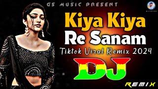 Kiya Kiya Re Sanam Dj (RemiX) | TikTok Remix | Akshay Kumar | Bollywood Dj Remix 2024 | DJ S Govindo