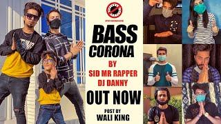 Corona Bas Karona (Coronavirus) | Sid Mr Rapper | Dj Danny | TikTok Family | Latest 2020