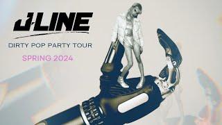 J-LINE: Dirty Pop Party Tour: Spring 2024