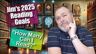 Jim's Top 10 SFF Reading Goals of 2025!