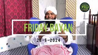 Friday Bayan||28 .6.24|| Mulana Qari Muhammad Tayaib Qasmi Naqshbandi DB||Hong Kong||