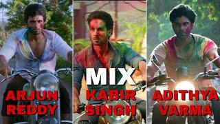 Kabir Singh + Arjun Reddy + Adithya Varma MIX | SHAHID KAPOOR | VIJAY DEVARAKONDA | DHRU