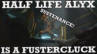 Half-Life: Alyx is a Fustercluck (Full Game Playthrough)