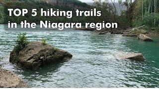 Top 5 Niagara hiking trails - Canadian site