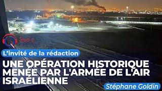 Une opération historique menée par l'armée de l'air israélienne - L'invité Du 27 Octobre 2024