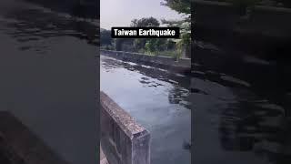 taiwan now earthquake #taiwan #earthquake #shorts