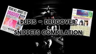 Pupis - DRUGOVER | ALL SNIPPETS COMPILATION 2024