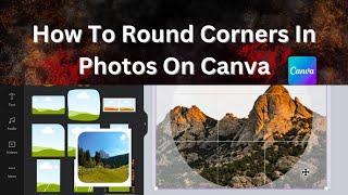 How to Round Corners in Photos On  Canva.