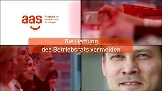 Die Haftungsrisiken bei der Betriebsratsarbeit – aas Seminare – Schulungen für Betriebsräte