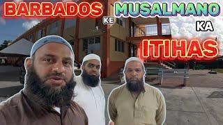 Barbados Muslim Community: School, Madrasah, Masjid | Siraj Nalla (2024)