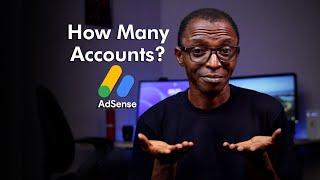 How Many AdSense Accounts You Can Create