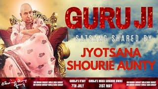 Guruji Satsang | Shared By Jyotsana Shourie Aunty | Guruji Time Sangat | Satsang - 63