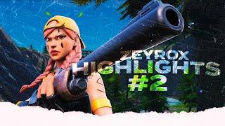 zeyrox | highlights #2