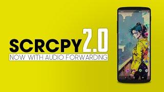 Screen Mirror & Forward Audio to PC using SCRCPY 2.0 | Stream Audio From Android to PC.