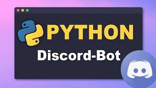 Python: Einfacher Discord Bot, der Nachrichten empfängt & beantwortet (Chatbot) | Tutorial (Deutsch)