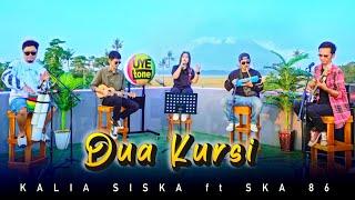 DUA KURSI - KALIA SISKA ft SKA 86 | Kentrung Version (UYE tone Official Music Video)