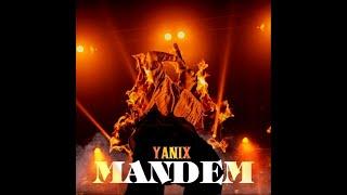 Yanix - Mandem (Сингл, 2021) (slowed + reverb)