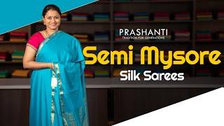 Semi Mysore Silk Sarees from Rs.1090 /- | Prashanti | 19 June 2024