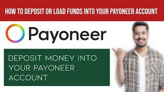 How To Deposit Money into Your Payoneer Account, how to deposit in payoneer account