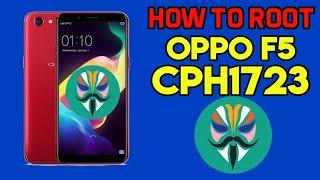HOW TO ROOT,CARA ROOT OPPO F5 (CPH1723) WITHOUT UBL