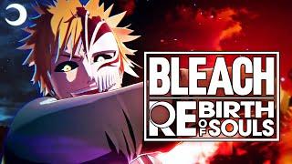 NEW BLEACH GAME ANNOUNCED! Bleach Rebirth of Souls