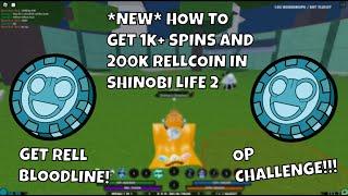 *NEW* Do THIS To Get 1000+ Spins and 200k RELLCoin In Shinobi Life 2!!! | Shindo Life Codes 2023